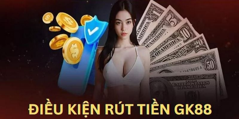 Yêu cầu cần thực hiện để rút tiền thành công